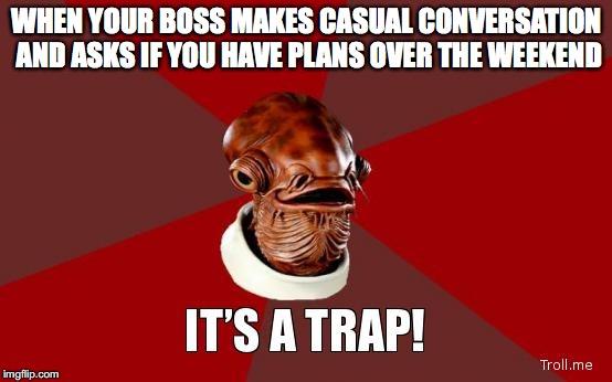 Work Trap